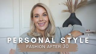 Personal Style | Finding Fashion After 30
