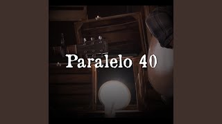 Miniatura de vídeo de "Paralelo 40 - Todavía"