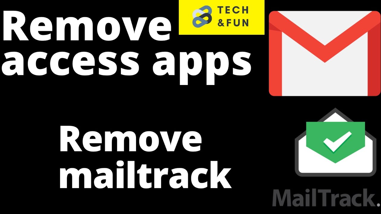 How To Remove Gmail Access App How To Remove Mailtrack From Gmail 