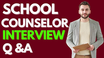 Top 25 School Counselor Interview Questions Answers for 2025
