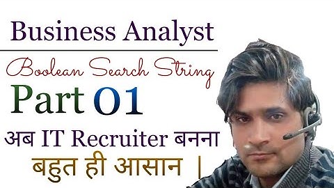 Part 01 | Business Analyst Boolean Search String | IT Business Analyst Boolean Search String |
