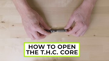 How to open The T.H.C. Core