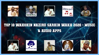 Top 10 Wakokin Naziru Sarkin Waka 2020 Android Apps screenshot 1