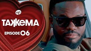 TAKKEMA - Saison 1 - Episode 6 **VOSTFR**