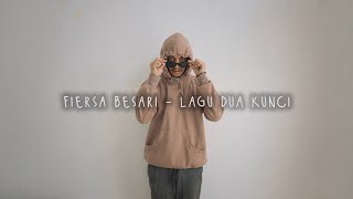  Fiersa Besari Lagu Dua Kunci Mp3