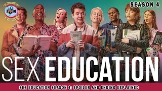 Sex Education Season 4: Spoiler And Ending Explained - Premiere Next