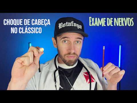 ASMR EXAME DE NERVOS | Você bateu a cabeça jogando Clássico ⚽️