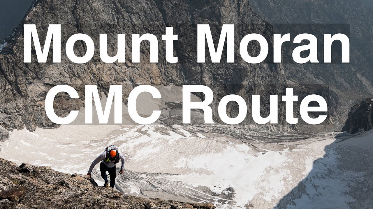 Mount Moran // CMC to the Summit - Mountain trips