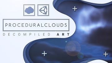 Unity Procedural Clouds shader tutorial - Decompiled Art