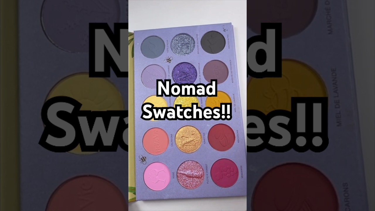 NEW Nomad Fetes de Provence eyeshadow palette swatches! Iris app