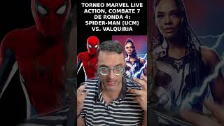Short, Torneo Marvel Live Action. Spider-Man (UCM) vs. Valquiria