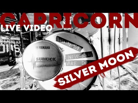 Capricorn - Silver Moon *live