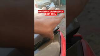 MARUTI CIAZ EMERGENCY BOOT OPEN
