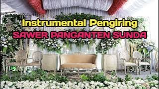 INSTRUMENTAL MUSIK PENGIRING SAWER PANGANTEN SUNDA