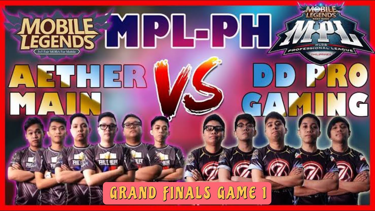 MPL PH SEASON 1 GRAND FINALS GAME 1 | AETHER MAIN VS DD PRO GAMING | GAME TUBE