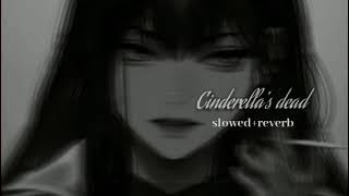 Cinderella's dead - EMELINE [slowed   reverb]