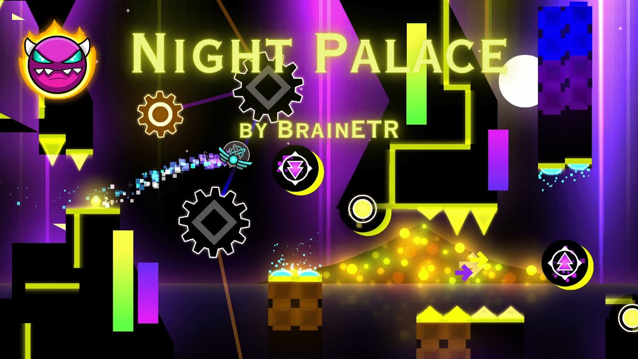 Night Palace by BrainETR (Medium Demon) {Epic} -Geometry Dash- - YouTube