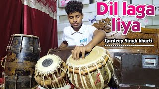 Dil lagaliya   Song  Cover dholak By Gurdeep Singh Bharti