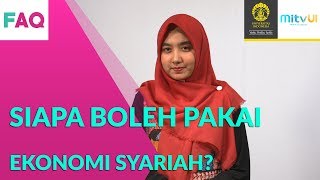 FAQ EKONOMI SYARIAH #3: Sumber Hukum & Penggunanya