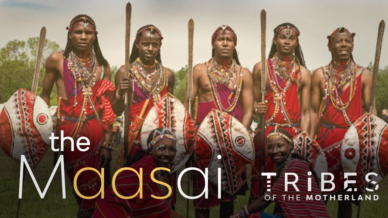 The Maasai Tribe || Discover The People, Culture, Traditions & History of East Africa’s Iconic Tribe
