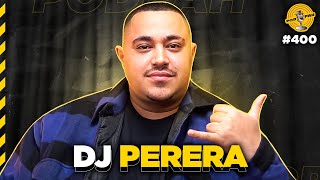 DJ PERERA - Podpah #400