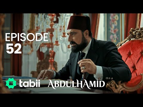 Payitaht Abdülhamid 52. Bölüm