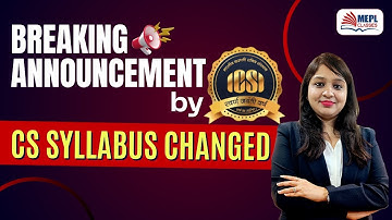 CS Syllabus Changed! | Breaking News by ICSI | Must Watch for All CS Students - Divya Agarwal
