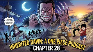 The Mask is Off: Captain Kuro's True Face | One Piece Ch. 28 Review