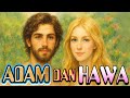 Adam dan Hawa — Segalanya Dimulai di Sini