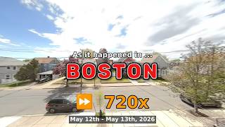 Daily Time Lapse of the Boston Weather 180 4k Street Cam May 12th - 13th 2026 720x Beta