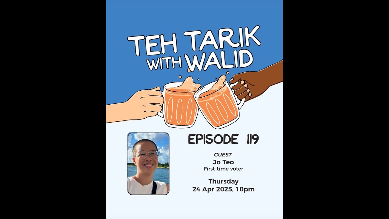 Teh Tarik With Walid - Episode 119: Jo Teo