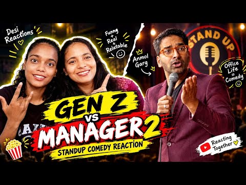 GenZ Fired His Manager | Standup Comedy | Anmol Garg | Reaction 