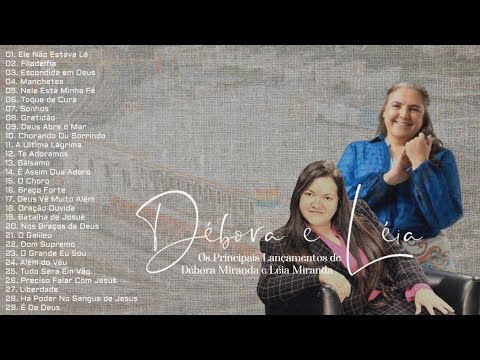 Débora e Léia [Os Principais Lançamentos de Débora Miranda e Léia Miranda] #ipda