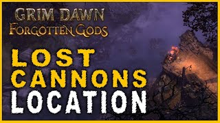 Grim Dawn: Forgotten Gods - Recover the Lost Cannons Location (Lost Armaments Quest Guide)