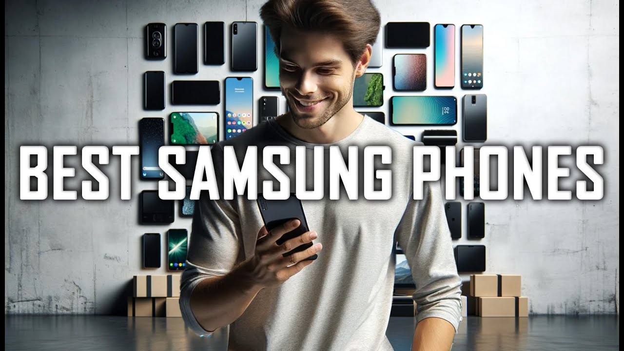 TOP 5 SAMSUNG PHONES for 2024 - Best Mobile Phones You Should Buy