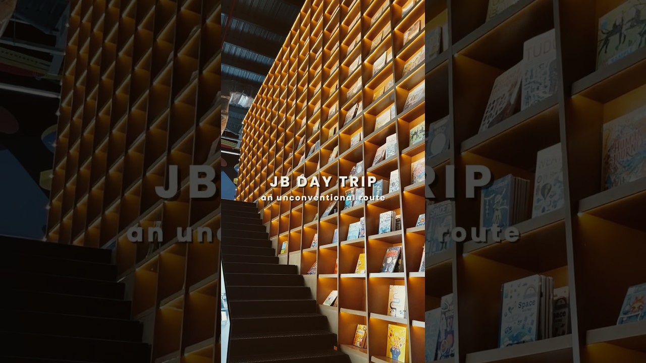 JB Day Trip Itinerary (an unconventional route)