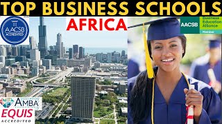 Best Africa Business Schools With Top 10 MBA Programs for African and Expert to Invest Money.
