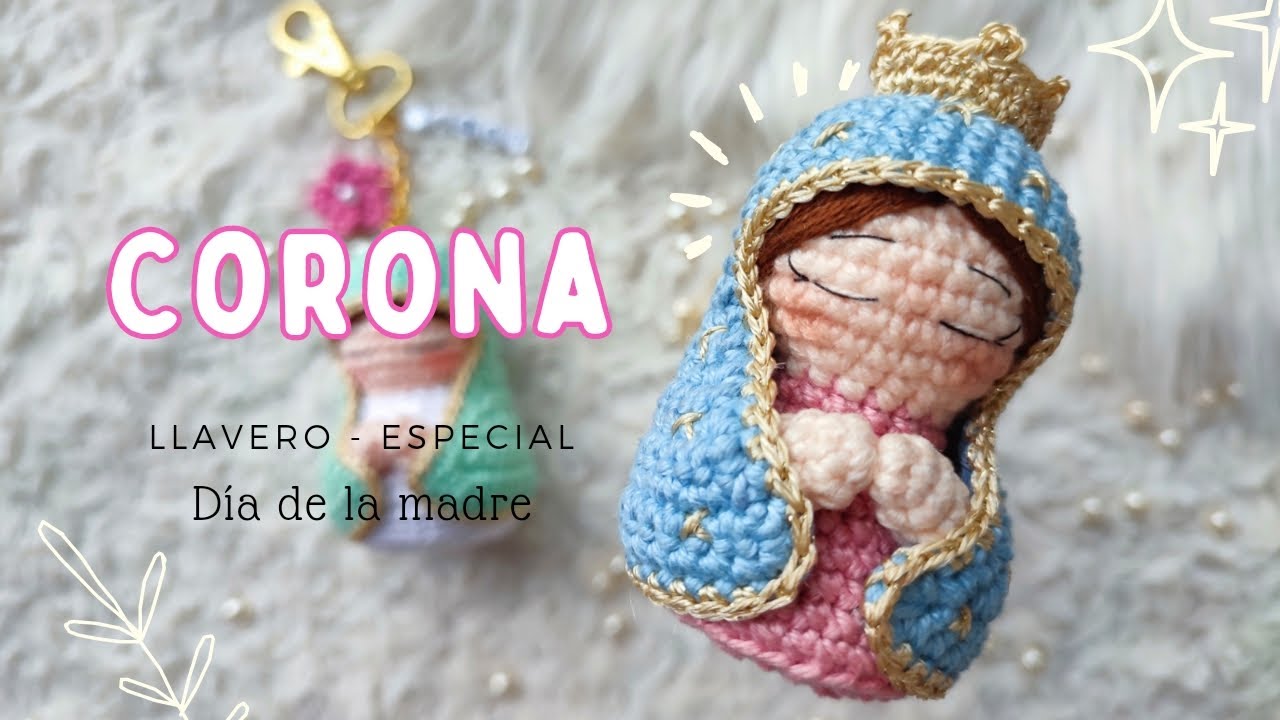 Corona tejida- llavero VIRGEN MINI - TUTORIAL crochet paso a paso