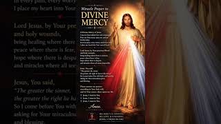 Miracle Prayer to Divine Mercy - A Powerful Prayer for Healing ❤️‍🩹✝️🙏 #miraclepower #divinemercy