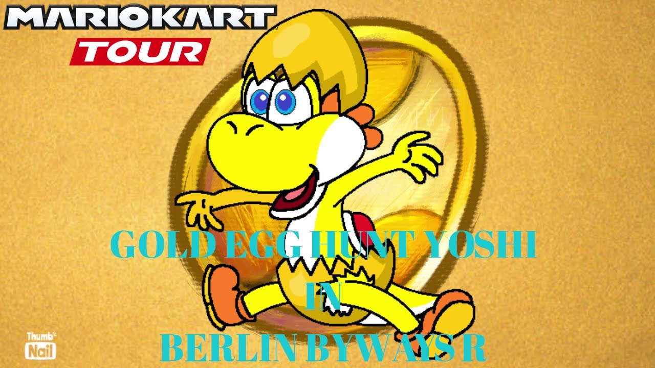 Mario Kart Tour Gold Egg Hunt Yoshi in Berlin Byways R YouTube