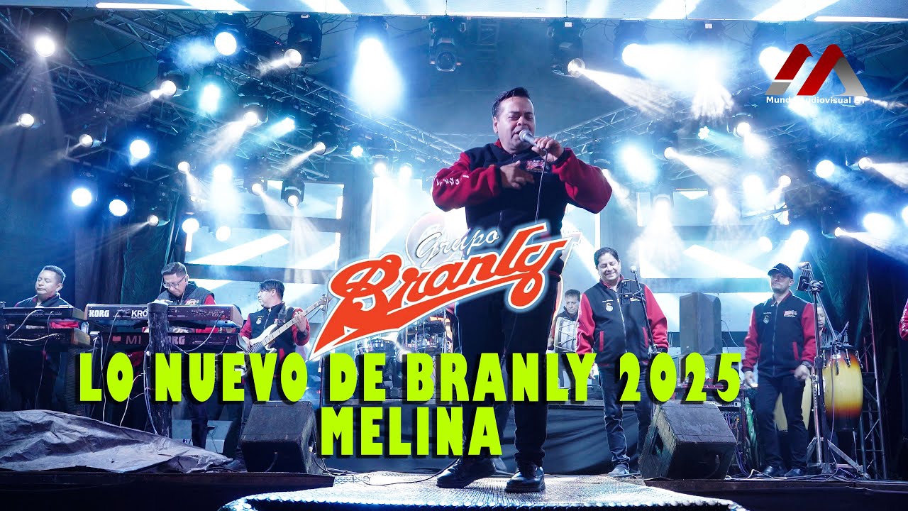 MELINA  - GRUPO BRANLY
