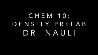 Chem 10: Density Prelab