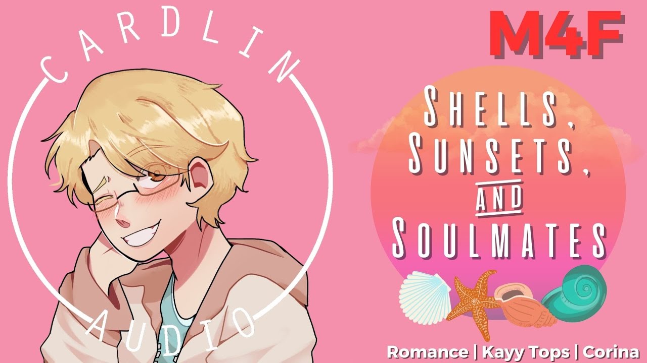 ASMR: Shells, Sunsets, and Soulmates [M4F] [Romance]