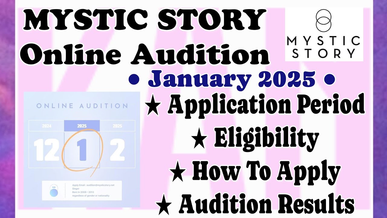 MYSTIC STORY Online Audition | January | Kpop Audition 2025 | Kpop Audition Tutorial l Billlie
