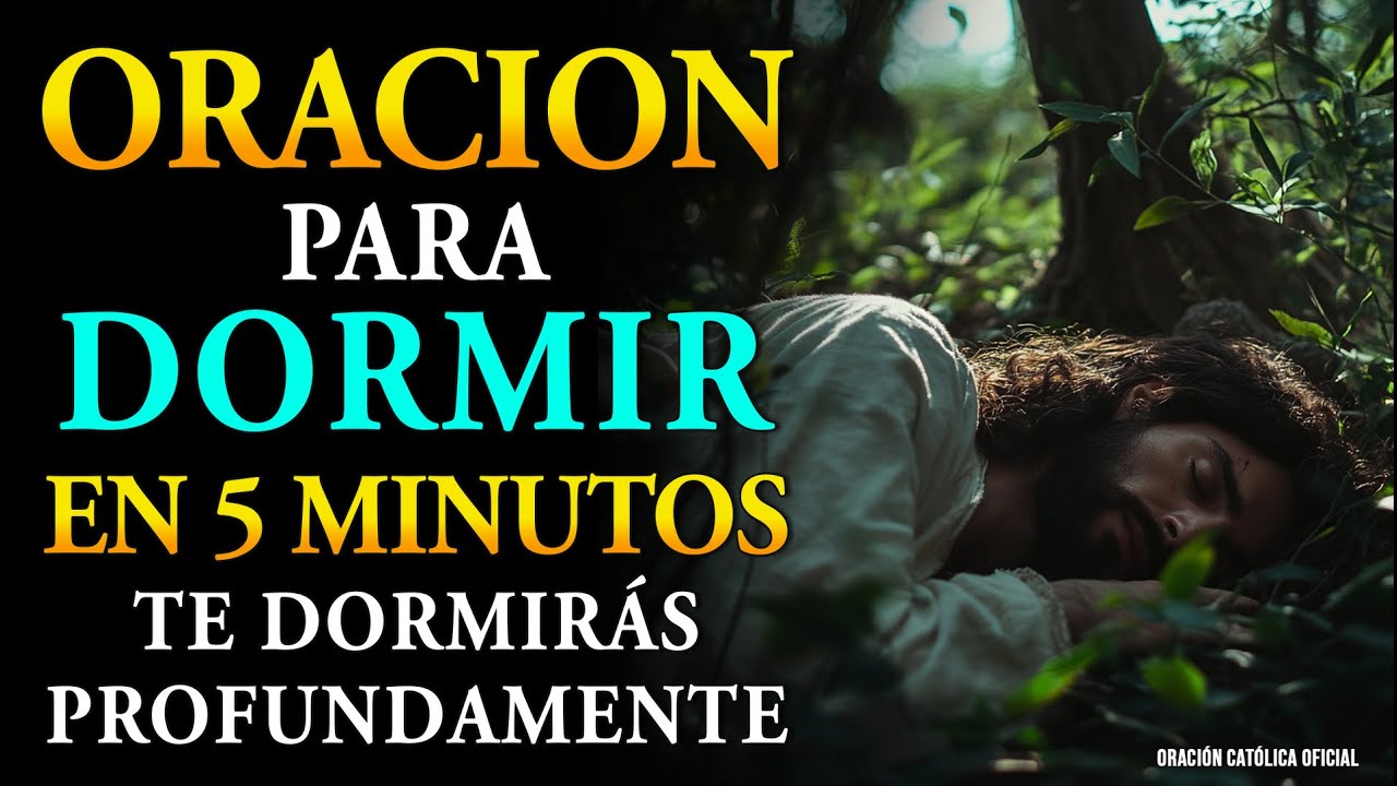 Oración para Dormir en 5 minutos te dormirás profundamente - YouTube