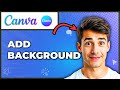 How To Add Background In Canva (Easiest Way) (2026 Guide)