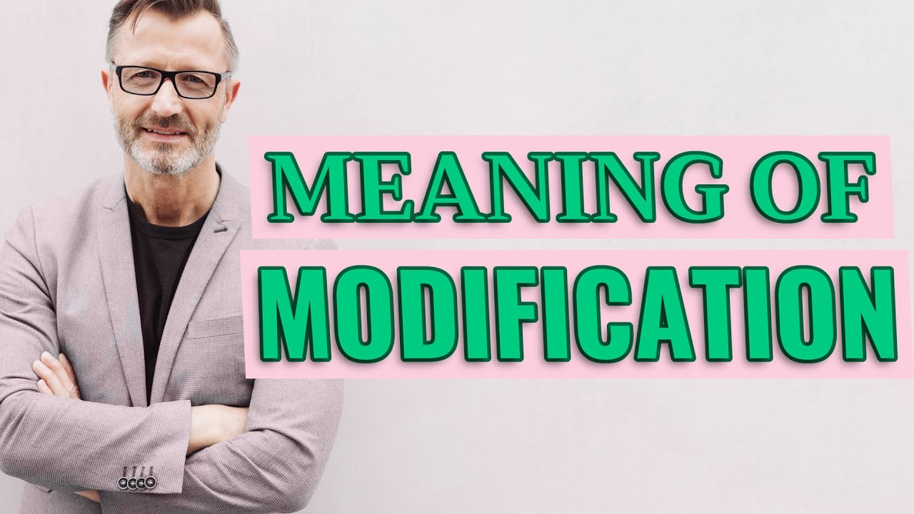 Modification | Definition of modification - YouTube