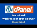 How to Install WordPress Manually in cPanel Server 2022