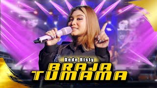 BRAJATUMAMA VOC. DEDE RISTY | LIVE MUSIC GANJENE PANTURA