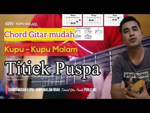 Chord Mudah Lagu Kupu-Kupu Malam - Titiek Puspa | Tutorial ...